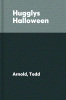 Huggly's Halloween