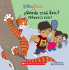Dónde está Eric? = Where is Eric?