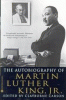 The autobiography of Martin Luther King, Jr.