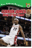 Lebron James : king of the court