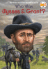 Who was Ulysses S. Grant?