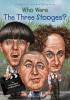 Who were the Three Stooges?
