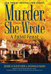 A fatal feast : a murder, she wrote mystery : a novel