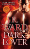 Dark lover : a novel of the black dagger brotherho...