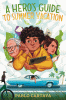 A hero's guide to summer vacation
