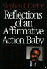 Reflections of an affirmative action baby