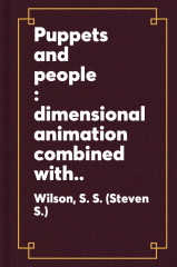 Puppets and people : dimensional animation combined with live action in the cinema