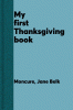 My first Thanksgiving book