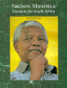 Nelson Mandela : freedom for South Africa