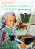 Wolfgang Amadeus Mozart : musical genius