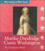 Martha Dandridge Custis Washington, 1731-1802