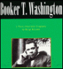Booker T. Washington : a photo-illustrated biography