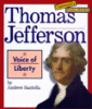 Thomas Jefferson : voice of liberty