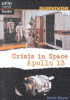 Crisis in space : Apollo 13