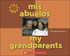 Mis abuelos = My grandparents