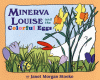 Minerva Louise and the colorful eggs