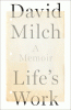Life's work : a memoir