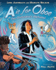 A is for oboe : the orchestra's alphabet