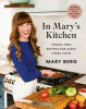 In Mary's kitchen : stress-free recipes for every home cook