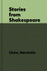 Stories from Shakespeare