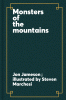 Monsters of the mountains