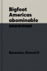 Bigfoot: America's abominable snowman,