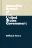 The executive branch of the United States Government