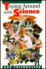 Toying around with science : the physics behind toys and gags