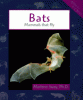 Bats : mammals that fly
