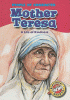 Mother Teresa : a life of kindness