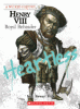 Henry VIII : royal beheader