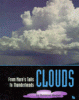 Clouds : from mare's tails to thunderheads