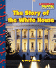 The story of the White House
