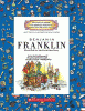 Benjamin Franklin : electrified the world with new ideas