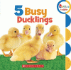 5 busy ducklings.
