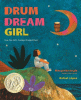 The drum dream girl