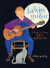 Talkin' guitar a story of the young Doc Watson