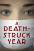 Book cover of A Death-struck year