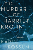 The murder of Harriet Krohn