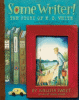Some writer! : the story of E.B. White
