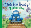 Little Blue Truck's springtime : a lift-the-flap book