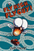 Fly high, Fly Guy!
