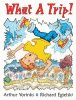 What a trip