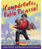 ¡Compórtate, Pablo Picasso!