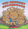 Ten grouchy groundhogs