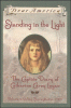 Standing in the light : the diary of Catharine Carey Logan