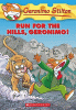 Run for the hills, Geronimo