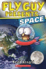 Fly Guy presents. Space