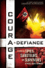 Courage & defiance : stories of spies, saboteurs, and survivors in World War II Denmark