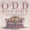 Odd boy out : young Albert Einstein
